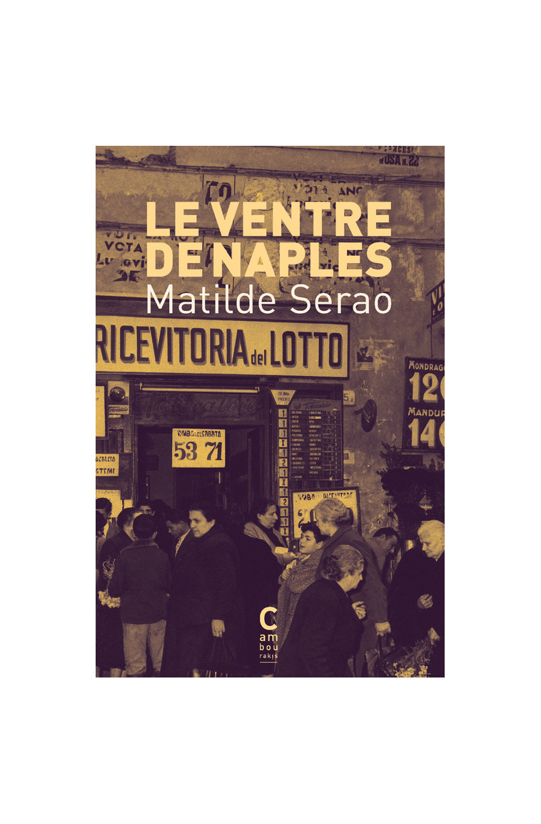 Le Ventre de Naples - Matilde Serao - CAMBOURAKIS