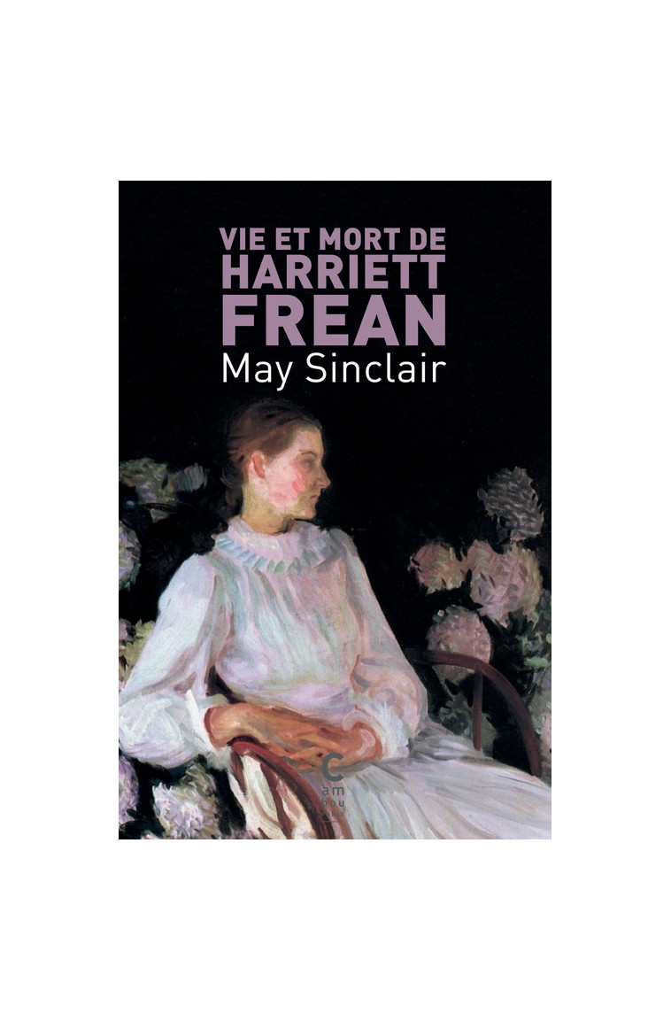 Vie et Mort de Harriett Frean - May Sinclair - CAMBOURAKIS