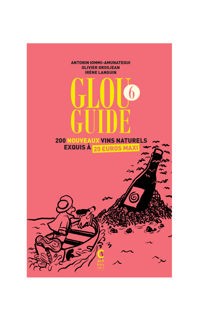 Glou guide 6 - Irène Languin - CAMBOURAKIS