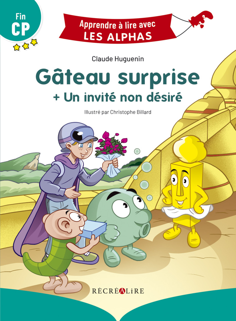 Gâteau surprise - Premières lectures Fin CP - Claude Huguenin - RECREALIRE