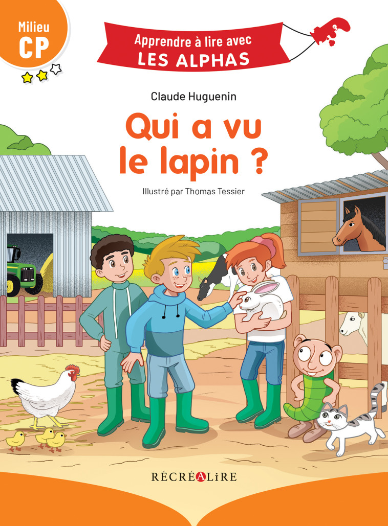 Qui a vu le lapin ? Milieu CP - Claude Huguenin - RECREALIRE