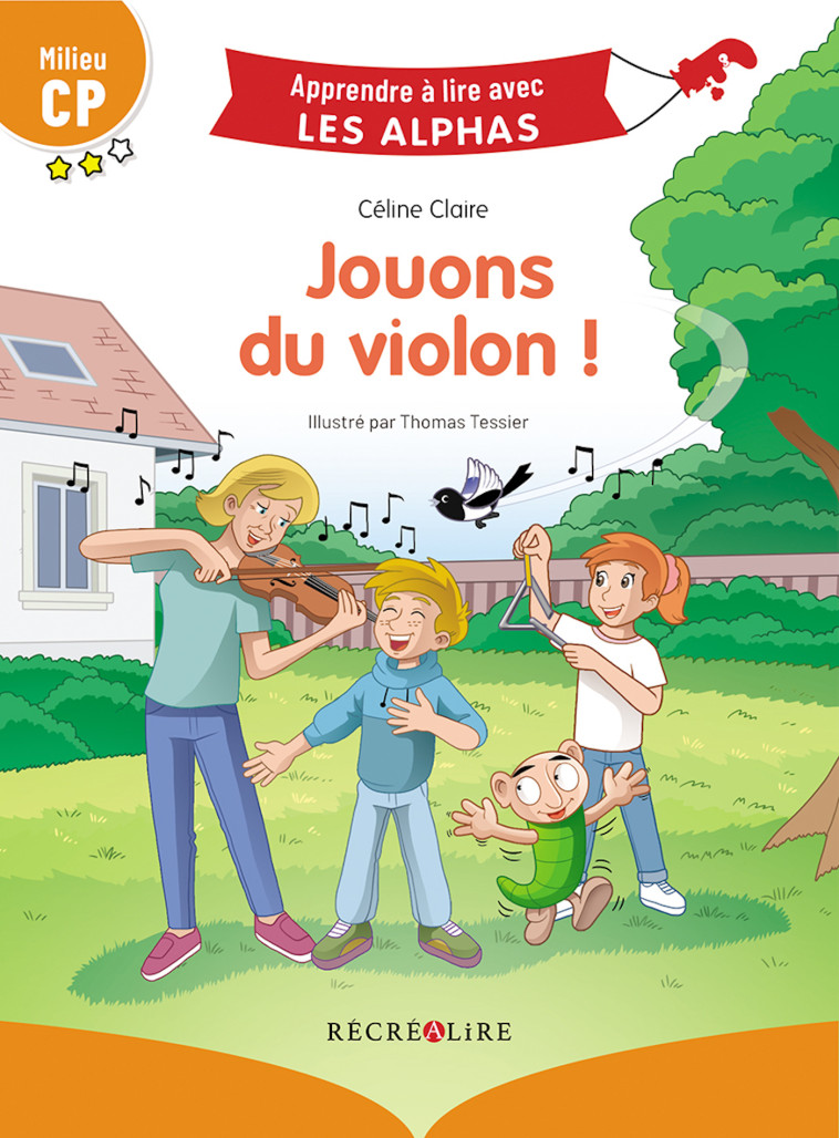 Jouons du violon ! Milieu CP - Céline Claire - RECREALIRE