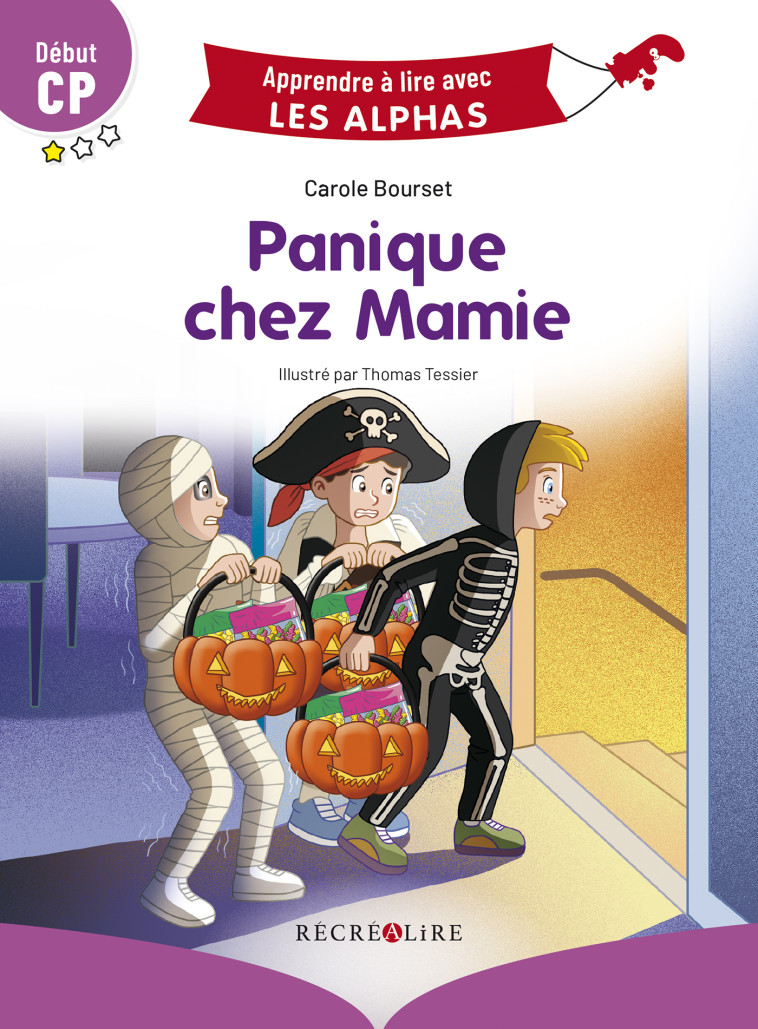 Panique chez Mamie  Début CP - Carole BOURSET - RECREALIRE