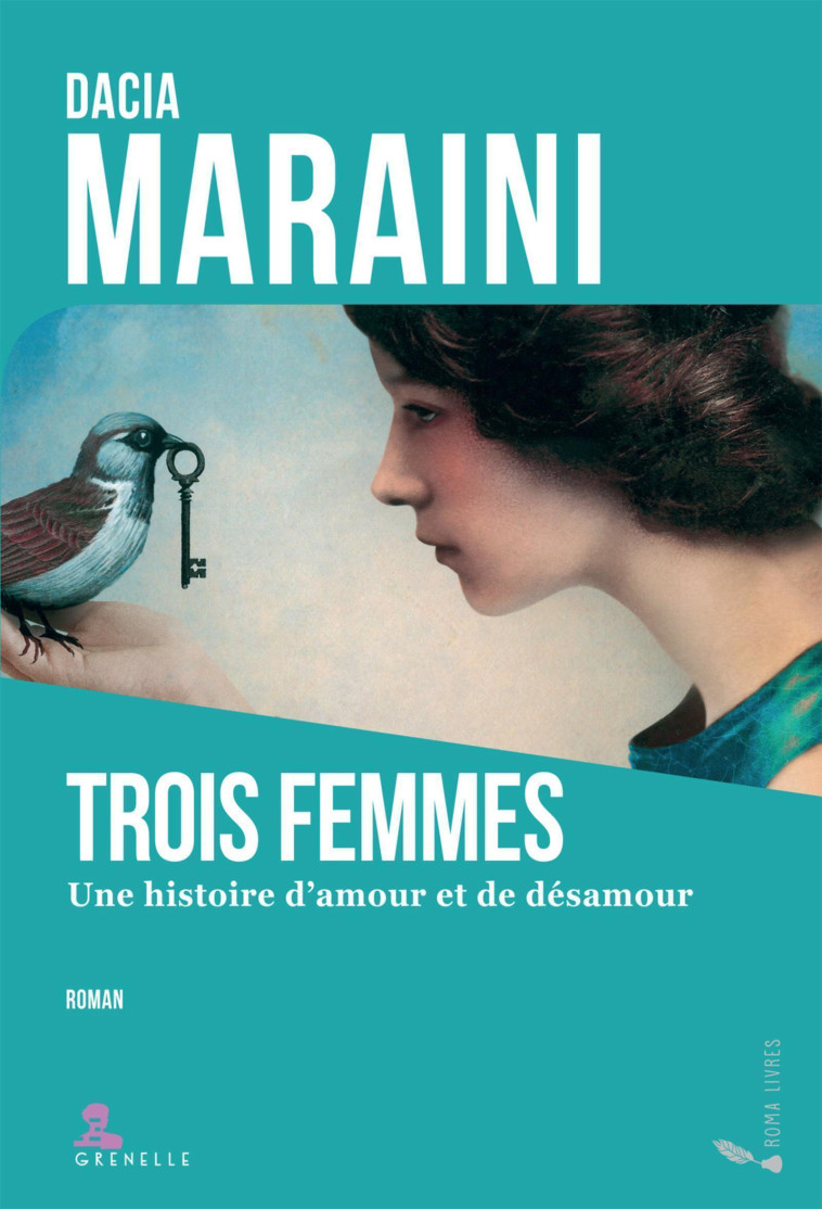 Trois Femmes - Dacia Maraini - GREMESE