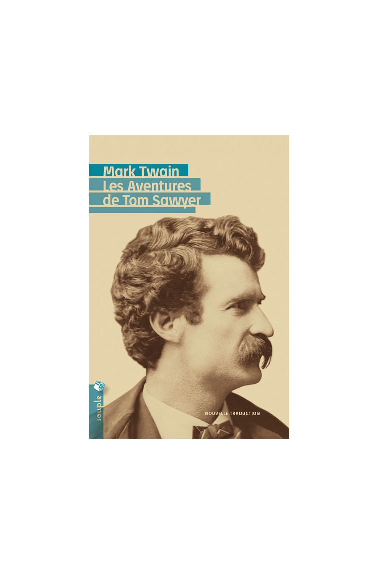 Les Aventures de Tom Sawyer (Nouvelle traduction) - Mark Twain - TRISTRAM