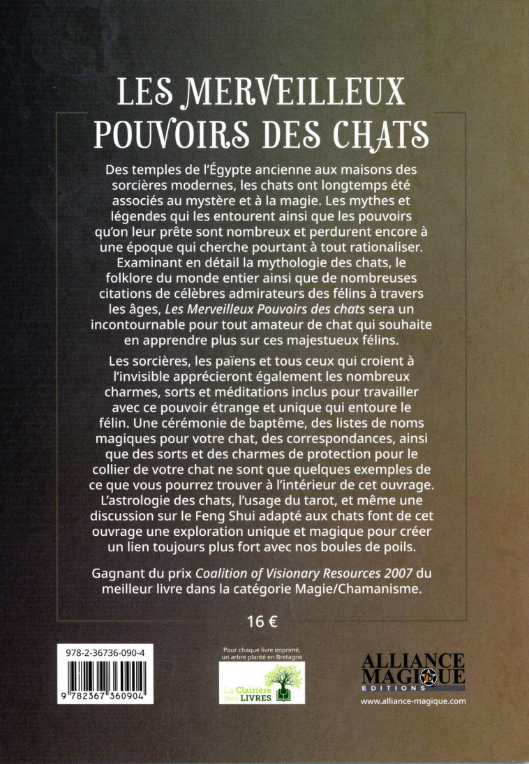 Les merveilleux pouvoirs des Chats - Légendes, rites et magie - Ellen Dugan - ALLIANCE MAGIQU