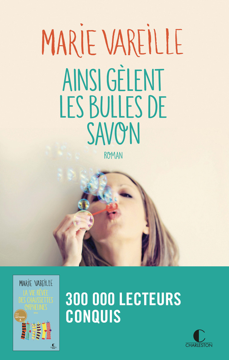 Ainsi gèlent les bulles de savon  - Marie Vareille - CHARLESTON