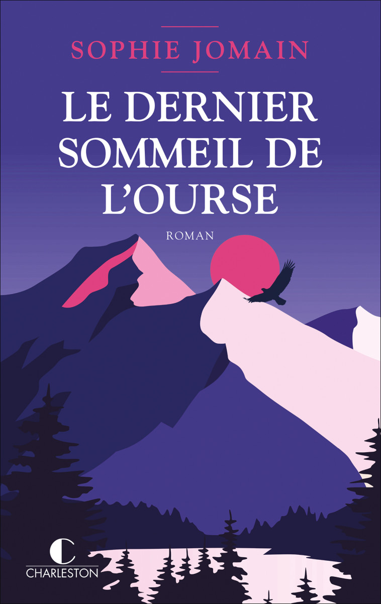 Le dernier sommeil de l'ourse - Sophie Jomain - CHARLESTON