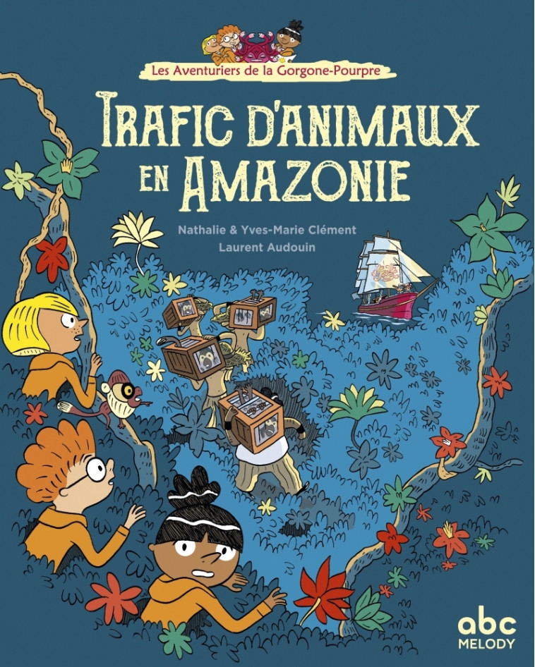 Trafic d'animaux en Amazonie - Yves-Marie Clément - ABC MELODY