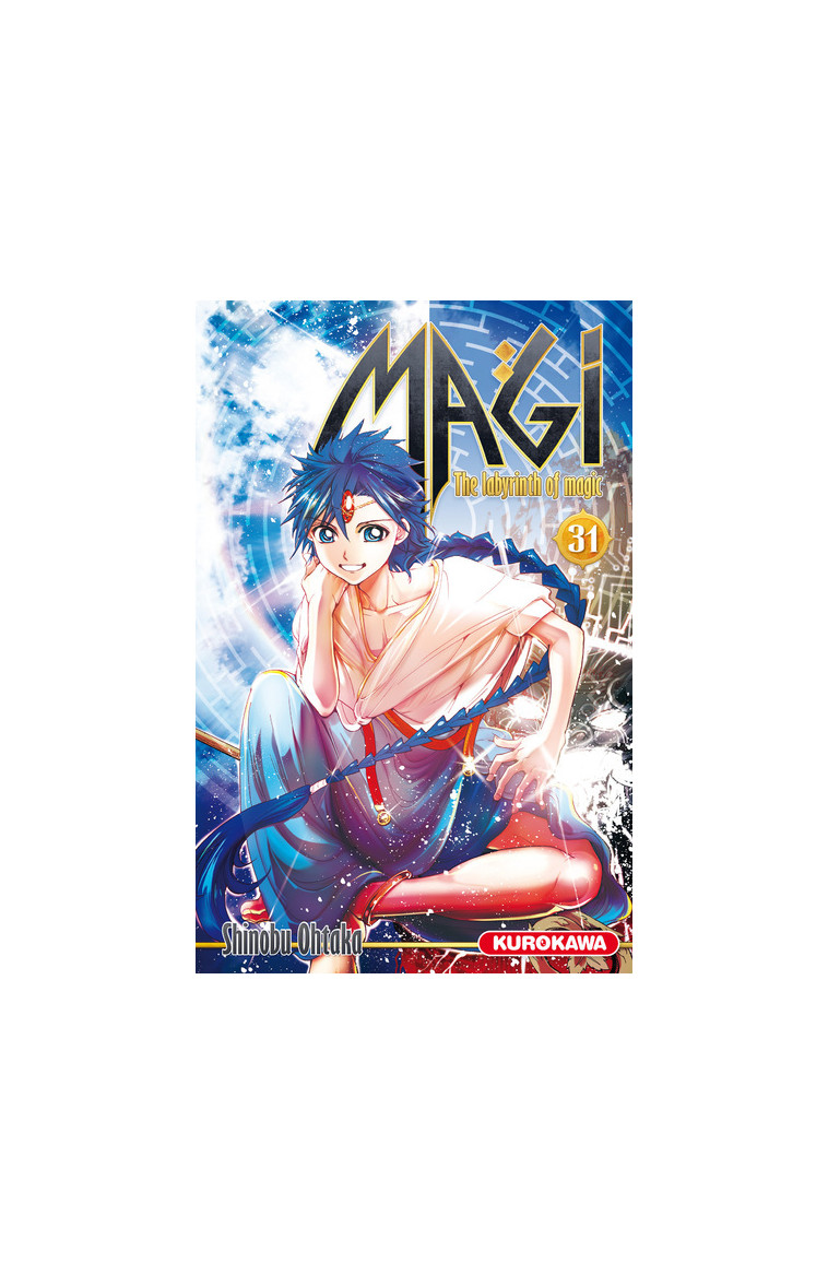 Magi - The Labyrinth of Magic - tome 31 - Shinobu Ohtaka - KUROKAWA