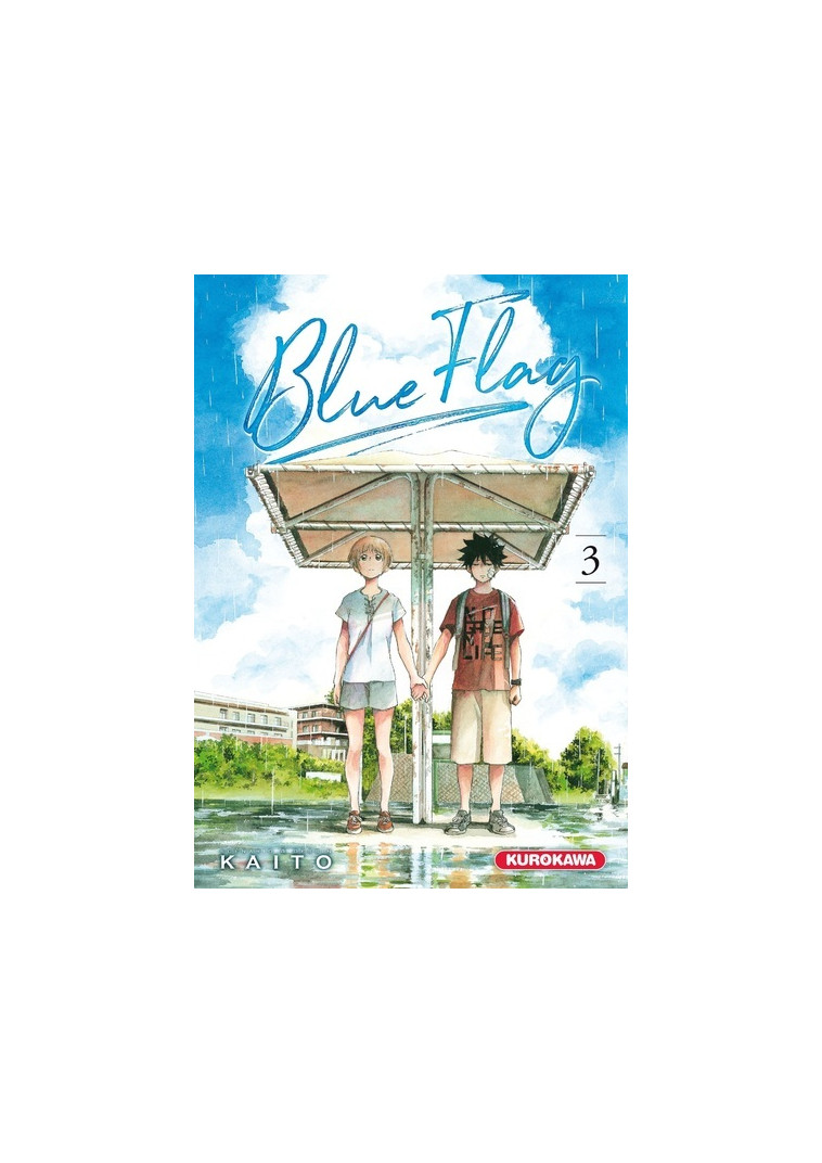 Blue Flag - tome 3 -  Kaito - KUROKAWA