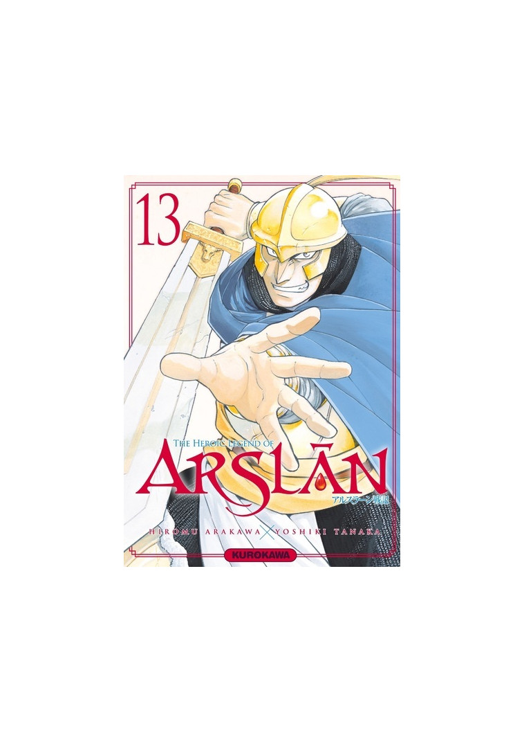 The Heroic Legend of Arslân - tome 13 - Hiromu Arakawa - KUROKAWA