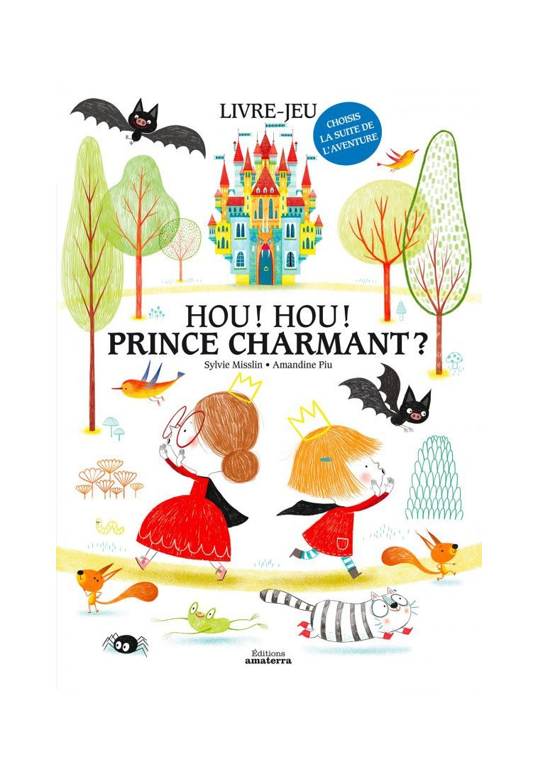 Hou ! Hou ! Prince charmant ? - Sylvie Misslin - AMATERRA