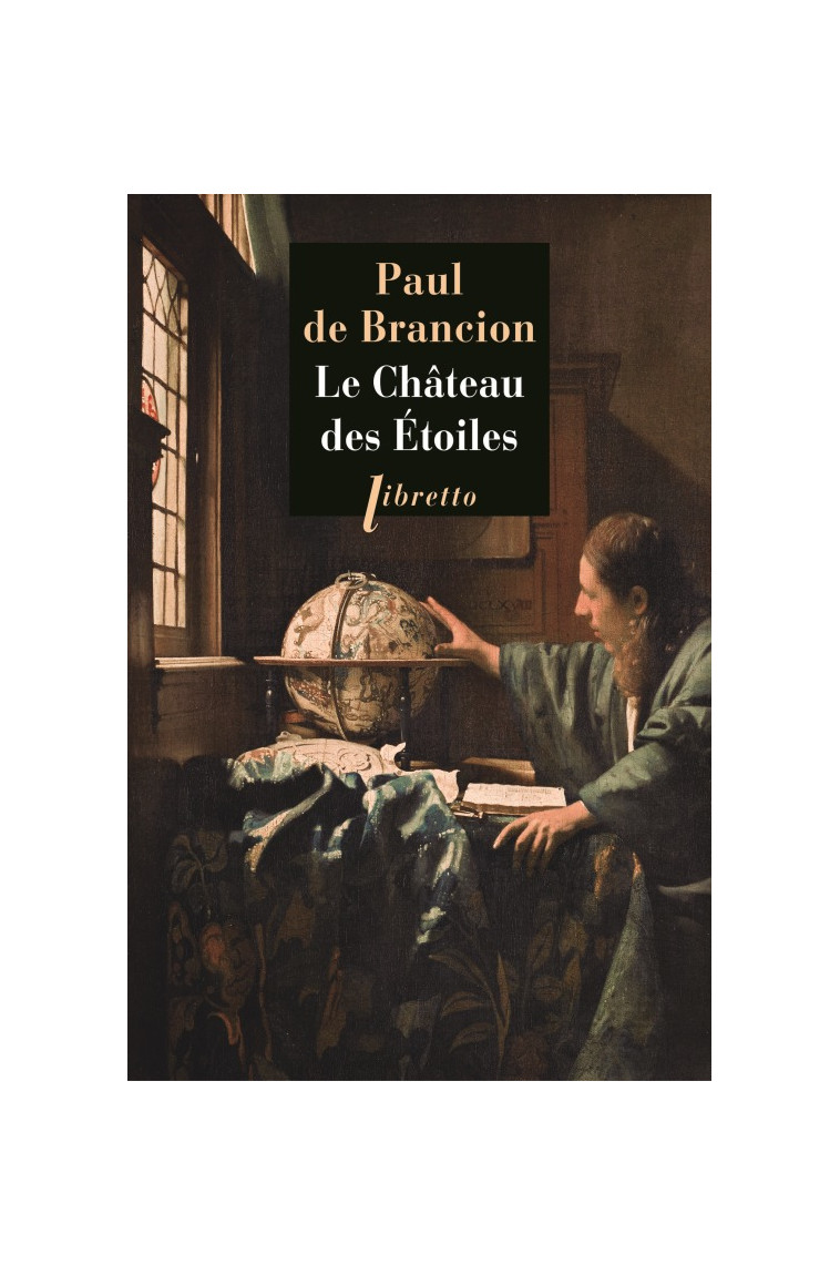 Le château des étoiles - Paul de brancion - LIBRETTO