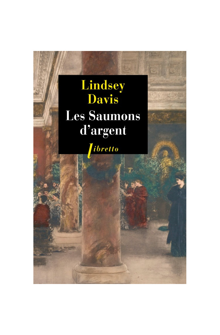 Les saumons d'argent - Lindsey Davis - LIBRETTO