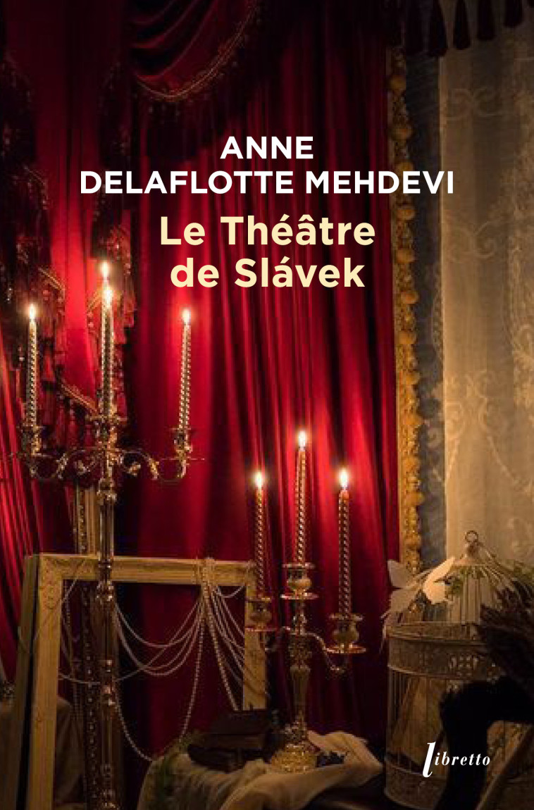 Le théatre de Slavek -  DELAFLOTTE MEHDEVI Anne - LIBRETTO