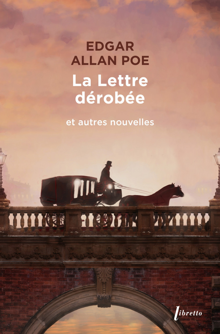 La Lettre dérobée -  Poe edgar allan - LIBRETTO