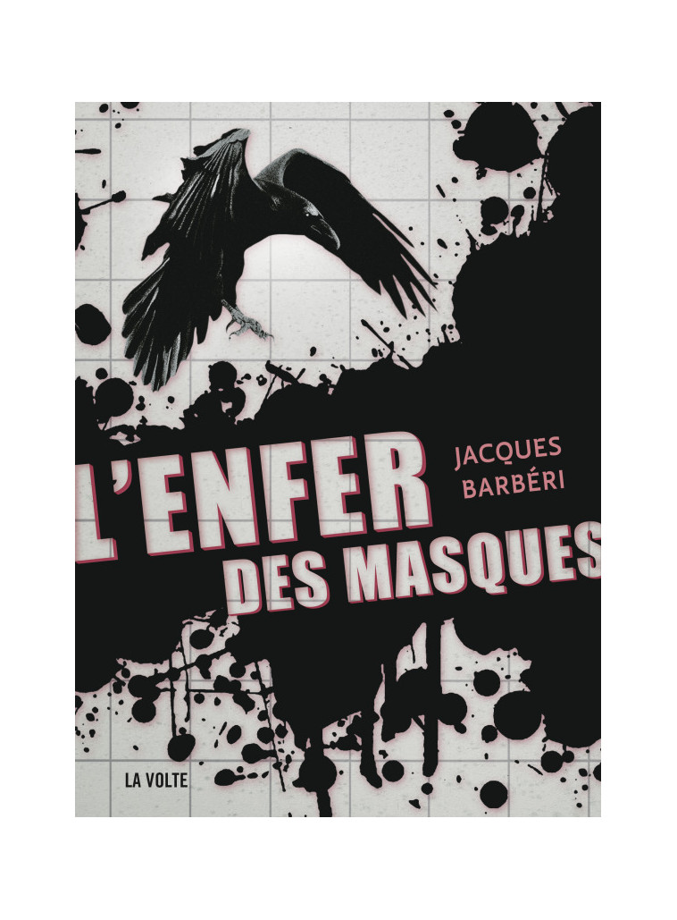 L'Enfer des masques - Jacques Barbéri - VOLTE