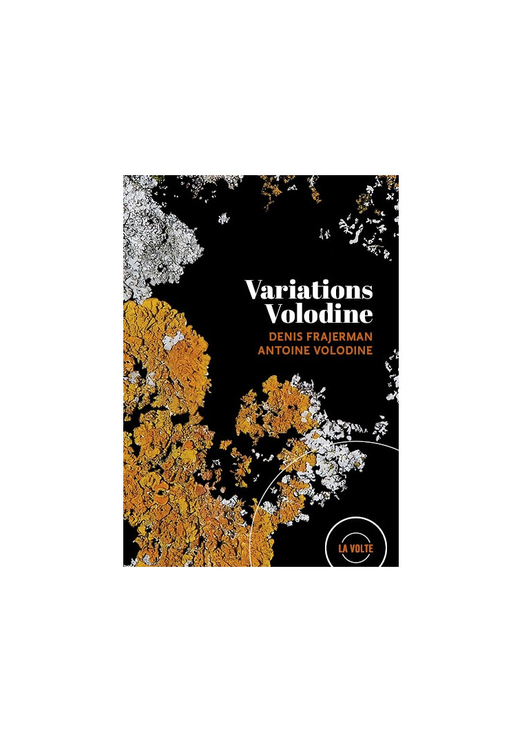 Variations Volodine - Antoine Volodine - VOLTE