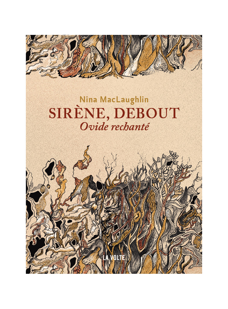 Sirène, debout - Ovide rechanté - Nina MacLaughlin - VOLTE