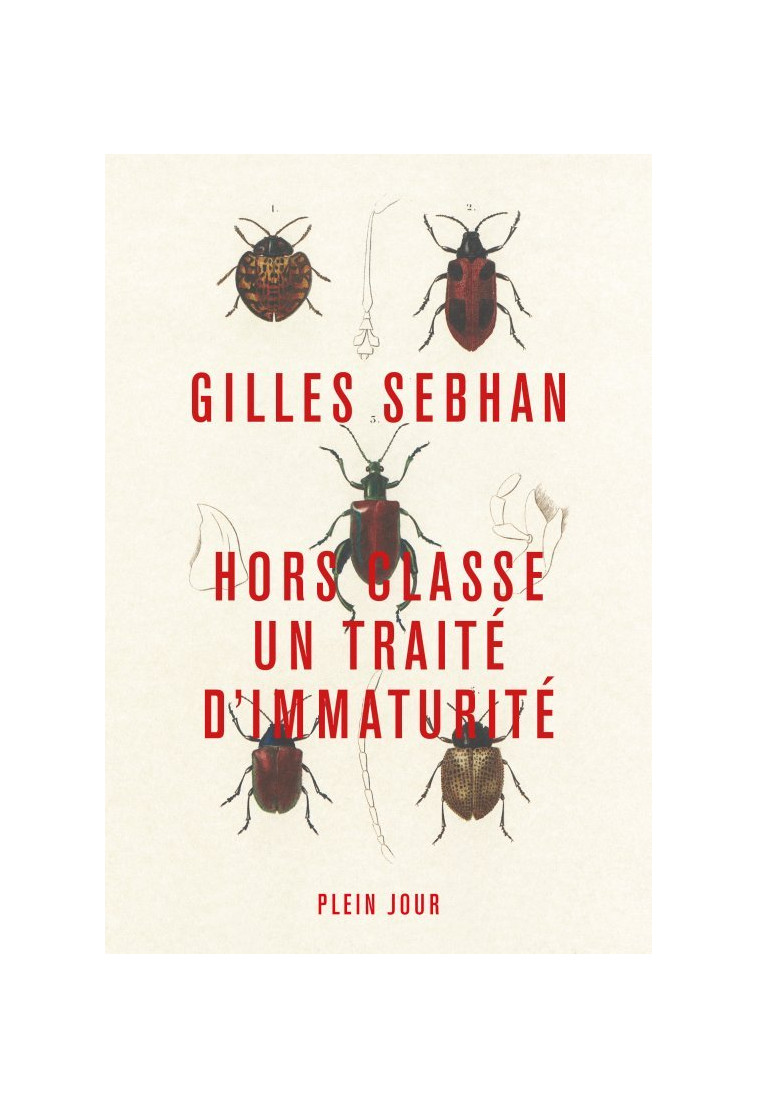 Hors classe - Gilles Sebhan - PLEIN JOUR