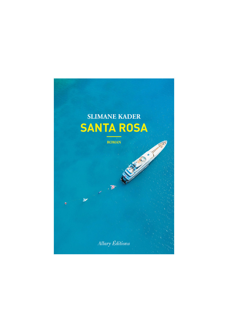 Santa Rosa - Slimane Kader - ALLARY