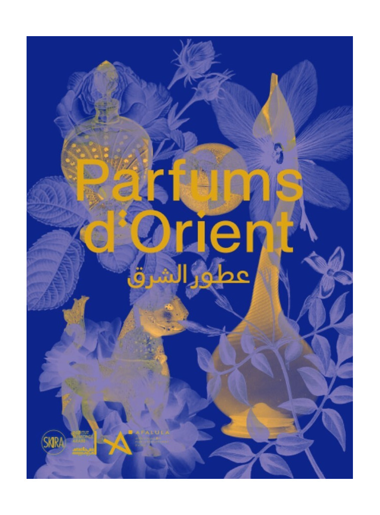 Parfums d'Orient -  Collectif - SKIRA PARIS