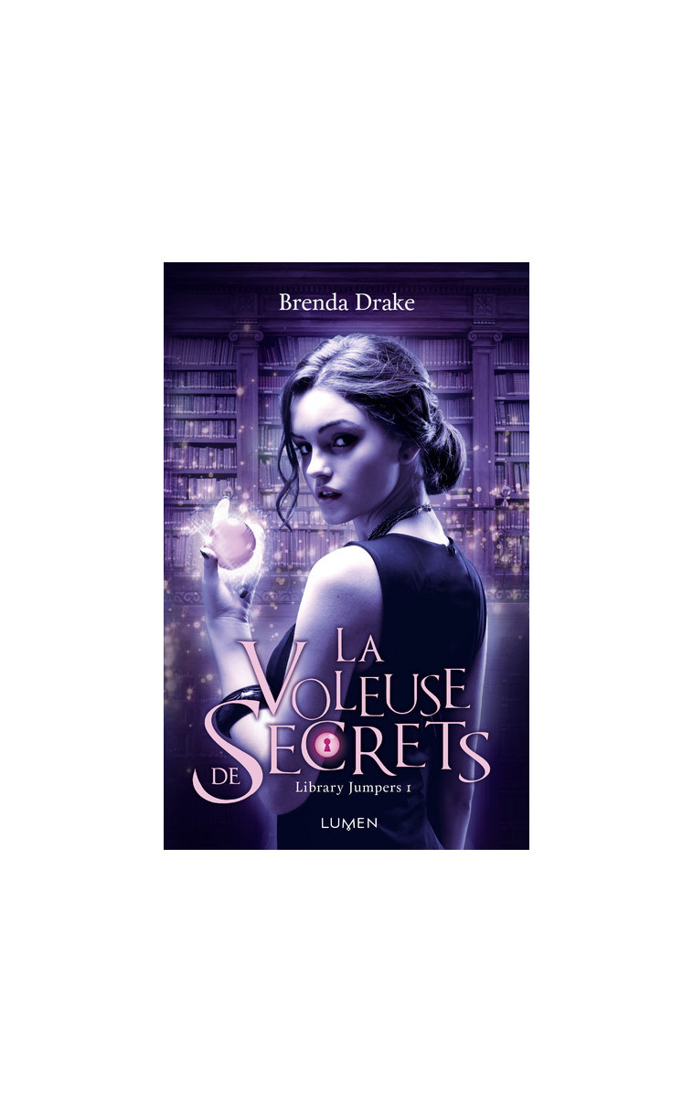 La Voleuse de secrets - Brenda Drake - LUMEN