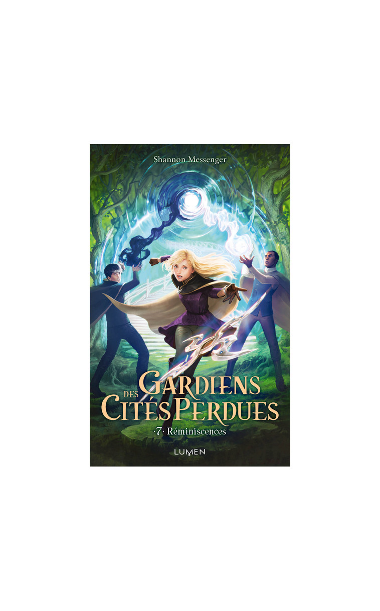 Gardiens des Cités perdues - tome 7 Réminiscences - Shannon Messenger - LUMEN