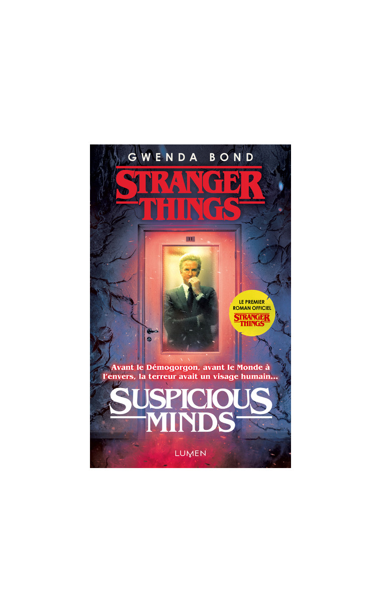 Stranger Things - Suspicious Minds -version française- - Gwenda Bond - LUMEN