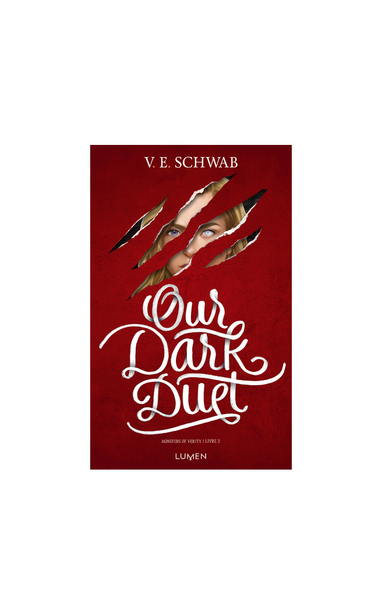 Monsters of Verity - Tome 2 Our Dark Duet - V. E. Schwab - LUMEN