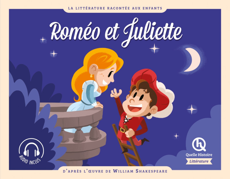 Roméo et Juliette - XXX - QUELLE HISTOIRE