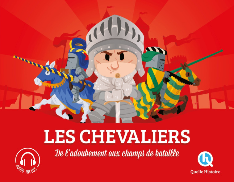 Les chevaliers - XXX - QUELLE HISTOIRE