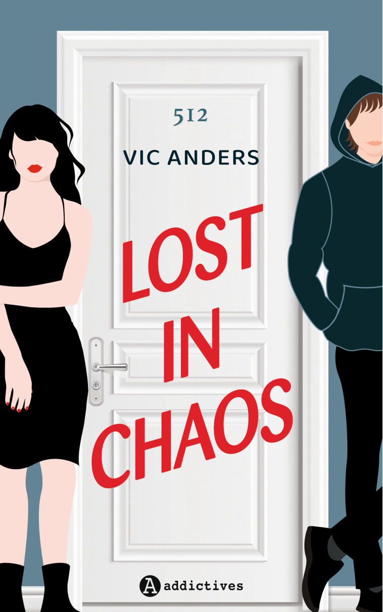 Lost in Chaos - Vic Anders - ADDICTIVES