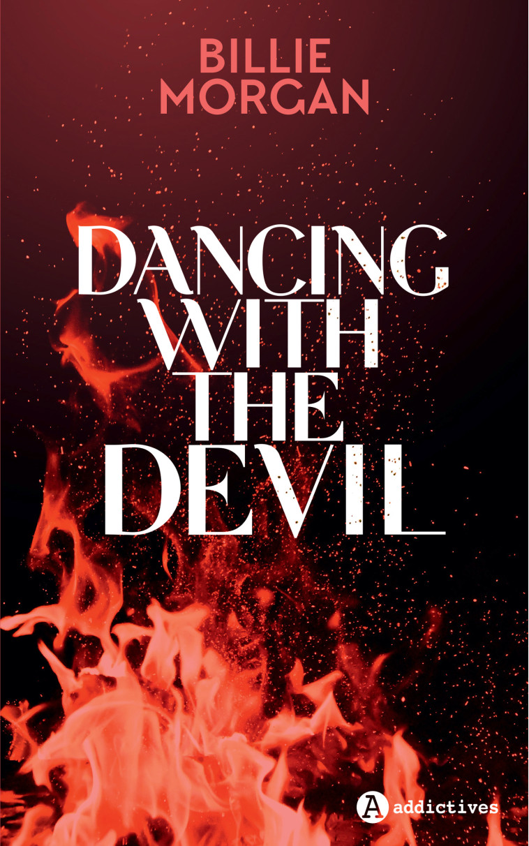 Dancing with the Devil - Billie Morgan - ADDICTIVES