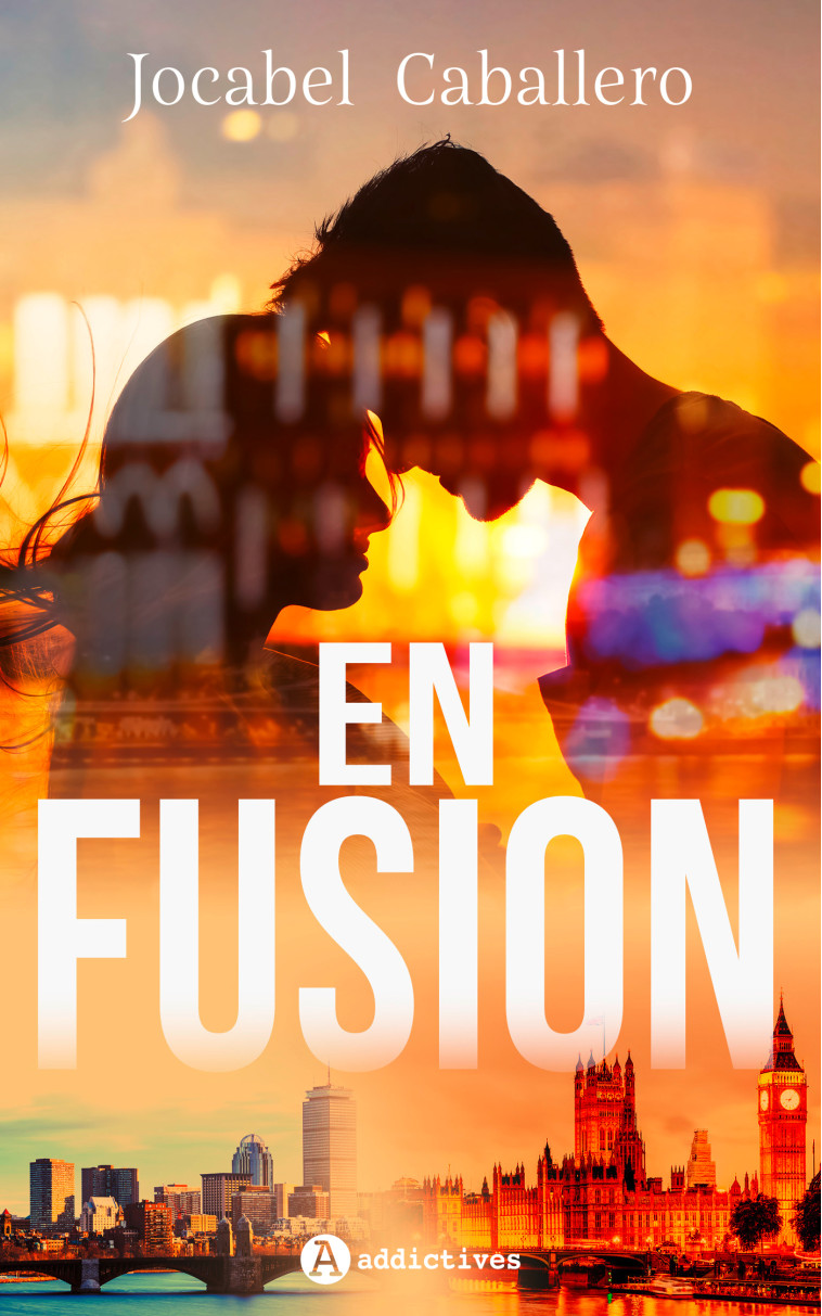 En fusion - Jocabel Caballero - ADDICTIVES