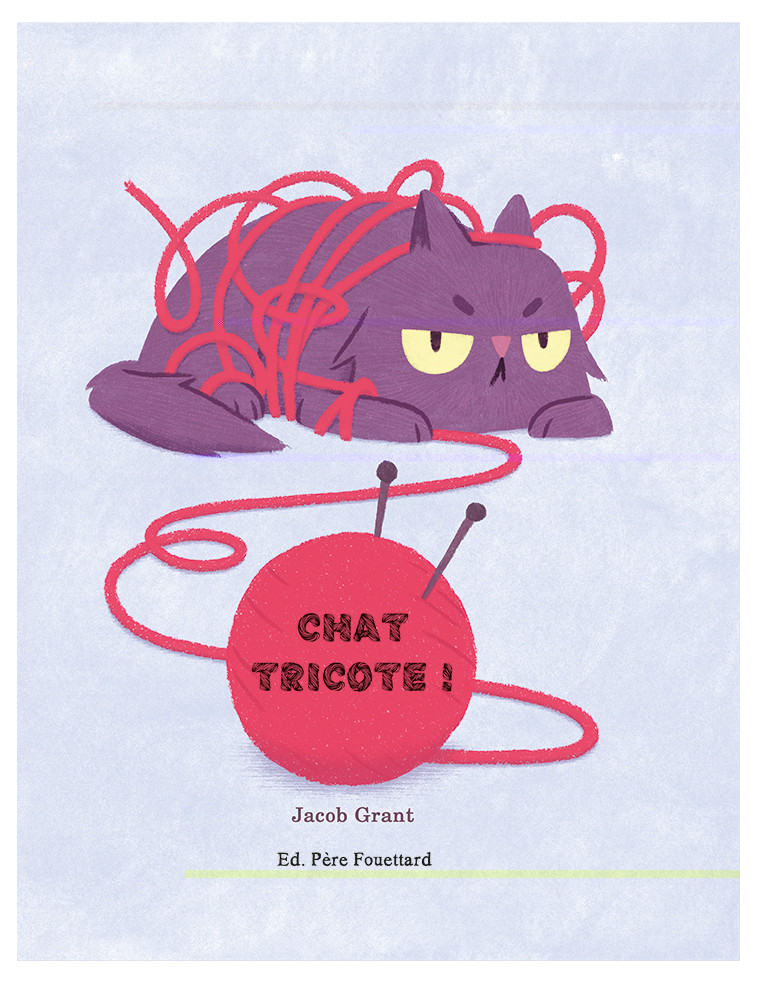 CHAT TRICOTE ! - Jacob Grant - PERE FOUETTARD