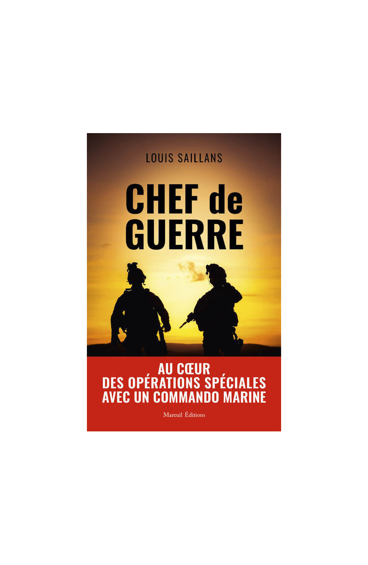 Chef de guerre - Louis Saillans - MAREUIL EDITION