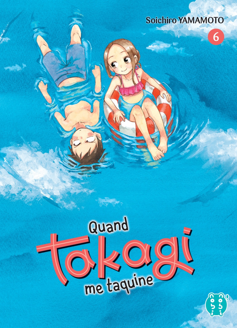 Quand Takagi me taquine T06 - Soichiro Yamamoto - NOBI NOBI