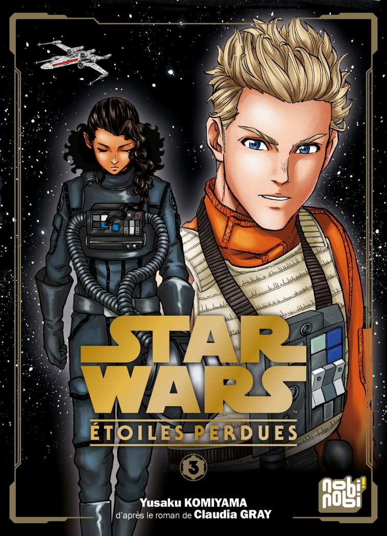 Star Wars - Étoiles Perdues T03 - Yusaku Komiyama - NOBI NOBI