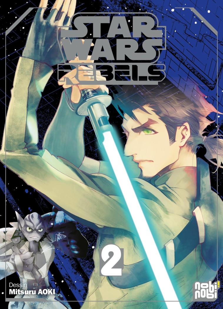 Star Wars Rebels T02 - Mitsuru Aoki - NOBI NOBI