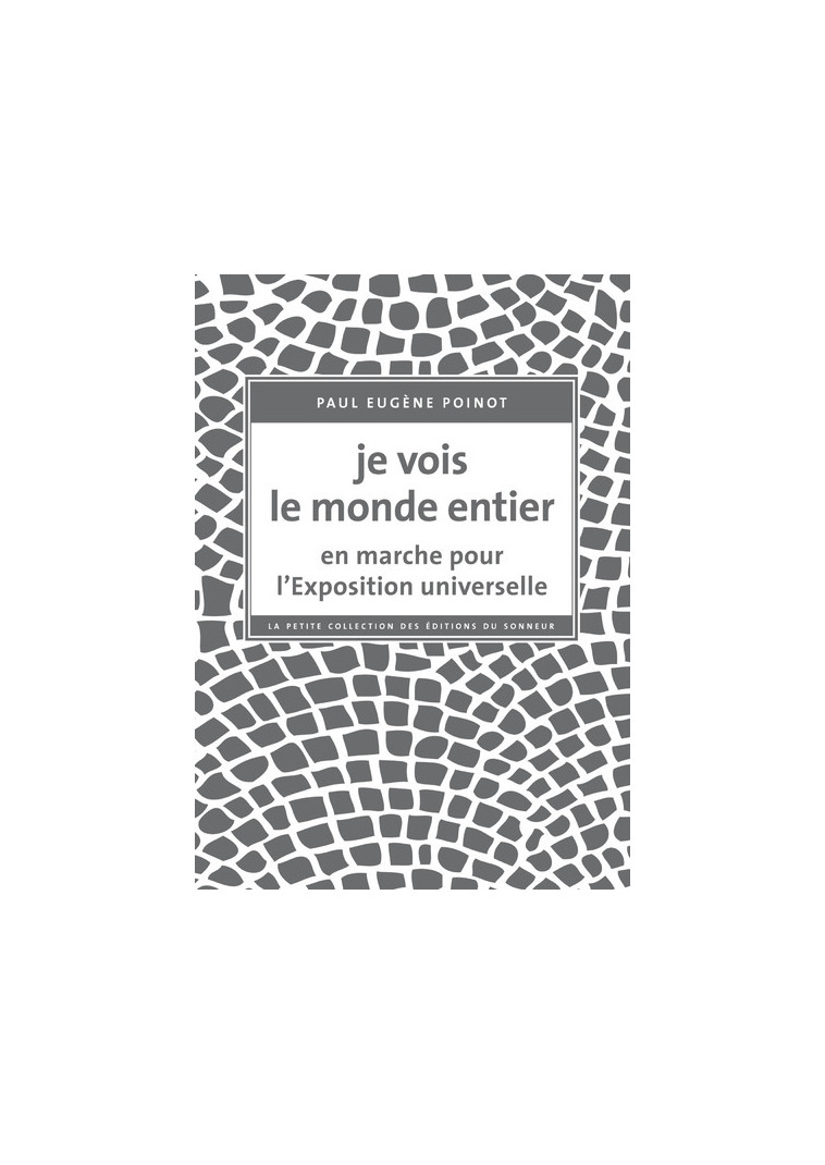 Je vois le monde entier - Paul Eugène Poinot - SONNEUR