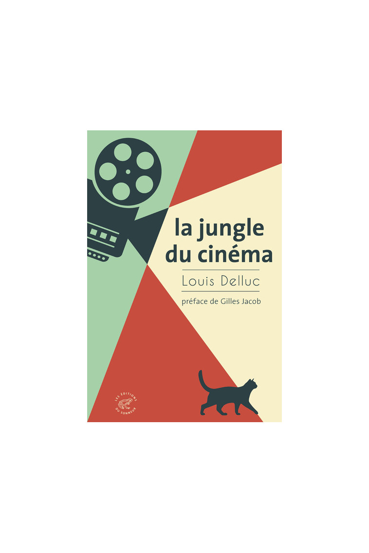 La Jungle du cinéma - Louis Delluc - SONNEUR