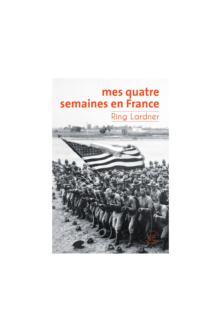 Mes quatre semaines en France - Ring Lardner - SONNEUR