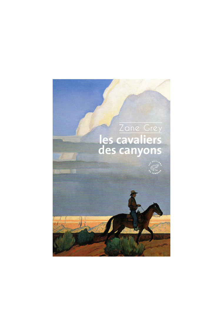 Les cavaliers des canyons - Zane Grey - SONNEUR