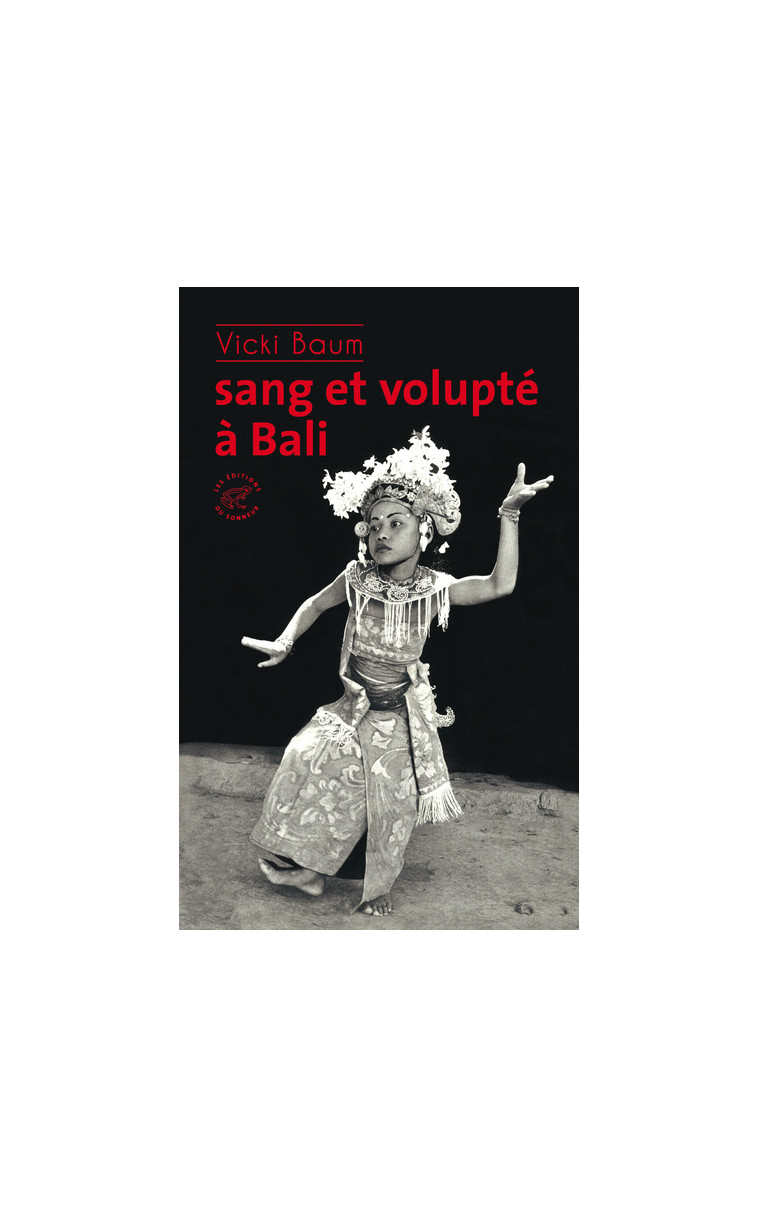 Sang et volupté à Bali - Vicki Baum - SONNEUR