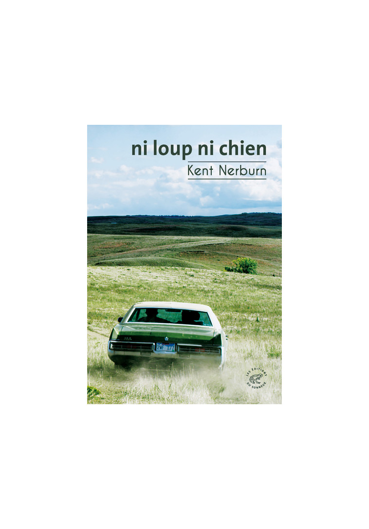 Ni loup ni chien - Kent Nerburn - SONNEUR