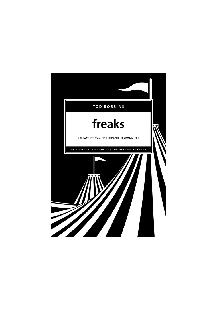 freaks - Tod Robbins - SONNEUR