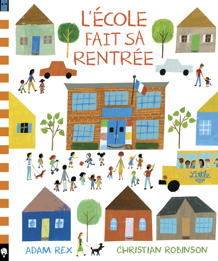 L'École fait sa rentrée -  Rex Adam - LITTLE URBAN