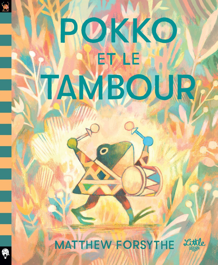 Pokko et le tambour -  Forsythe Matthew - LITTLE URBAN